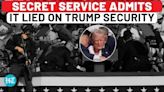 Trump Attack: Secret Service's Huge Lie Exposed; Denied Extra Security For 2 Yrs - Report | US News