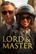 Lord & Master: The Movie