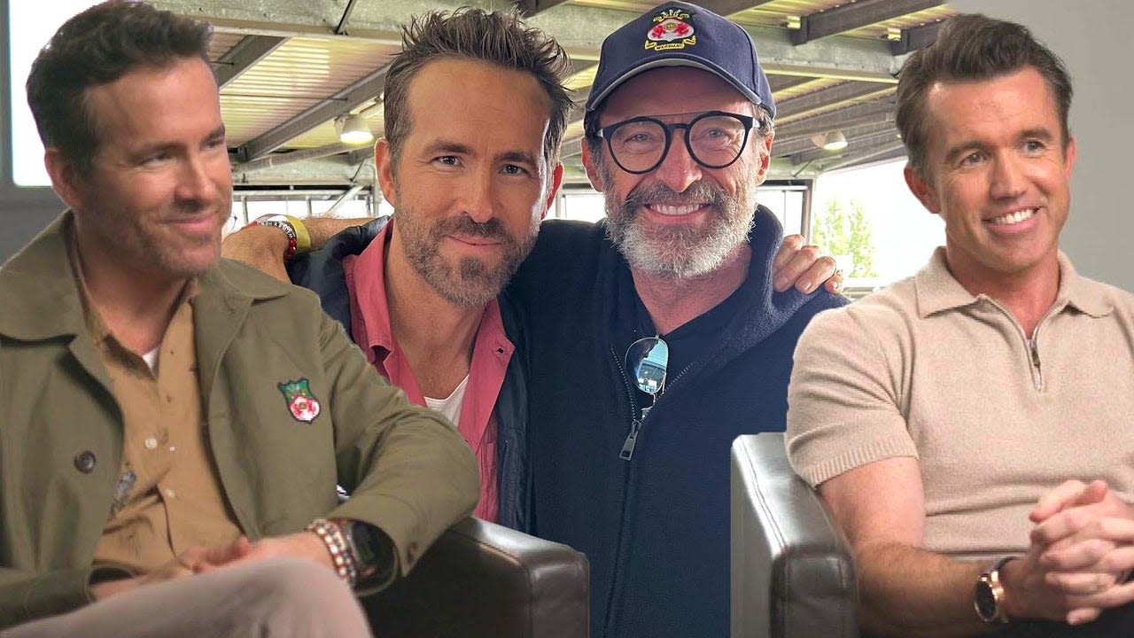 Ryan Reynolds Jokes Hugh Jackman Is Jealous of His Bromance With Rob McElhenney (Exclusive)