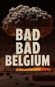 Bad Bad Belgium