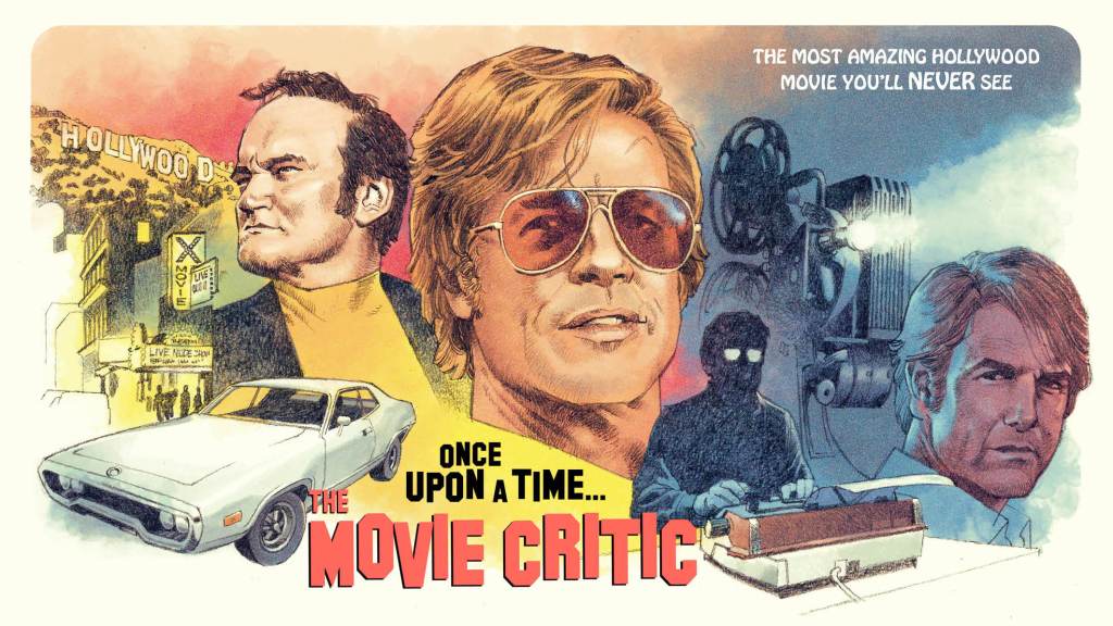 How Quentin Tarantino’s ‘The Movie Critic’ Fell Apart