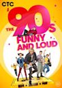 The '90-s. Funny and Loud