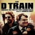 D Train [Original Motion Picture Soundtrack]