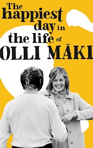 The Happiest Day in the Life of Olli Mäki