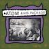 Atom & His Package