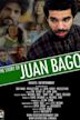 The Story of Juan Bago