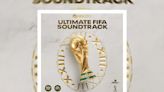 EA SPORTS' Ultimate FIFA Soundtrack Compiles Best Songs from Last 25 Years