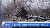 Blinken: Ukraine To Get Extra US$2B Military Funding From U.S. - TaiwanPlus News