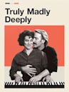 Truly, Madly, Deeply