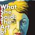 What She Said: The Art of Pauline Kael