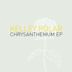 Chrysanthemum - EP