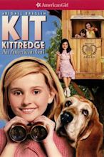 Kit Kittredge: An American Girl