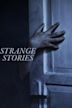 Strange Stories