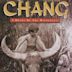 Chang: A Drama of the Wilderness