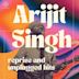 Arijit Singh [Reprise and Unplugged Hits]