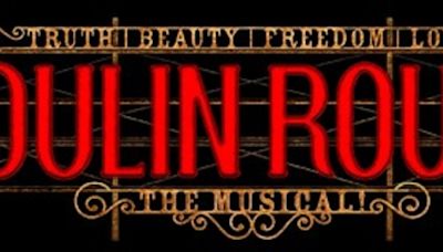 MOULIN ROUGE! The Musical Announced At The Orpheum, Tickets On Sale Friday