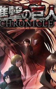 Attack on Titan: Chronicle