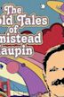 The Untold Tales of Armistead Maupin