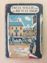 Uncle Willie and the Bicycle Shop