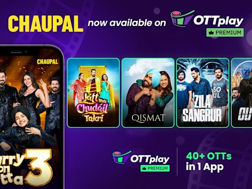 OTTplay onboards Chaupal Punjabi in the quest to expand their regional audience base