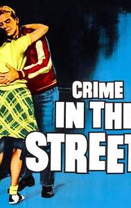 Crime in the Streets