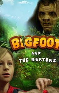 Bigfoot and the Burtons