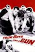 Four Boys and a Gun