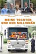 Meine Tochter und der Millionär