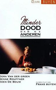 Minder dood dan de anderen