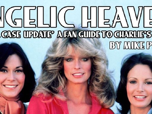 Updated Charlie's Angels Book ANGELIC HEAVEN By Mike Pingel Out Now