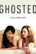 Ghosted