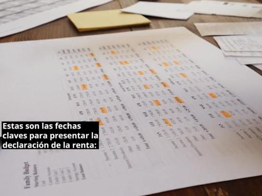 ¿Hasta cuándo se puede hacer la declaración de la renta? Calendario y fecha límite