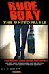 Rude Buay ... The Unstoppable | Action, Crime, Thriller