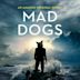 Mad Dogs