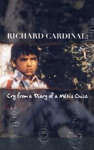Richard Cardinal: Cry From a Diary of a Metis Child