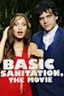 Basic Sanitation, the Movie