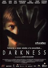 Darkness (2002) - Plot - IMDb