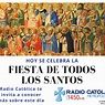 Conoce, la Fiesta de Todos los Santos - Radio Católica Metropolitana