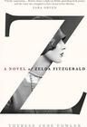 Z: A Novel of Zelda Fitzgerald