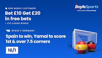 Spain vs Germany: Get £20 in free bets and £10 casino bonus, plus Yamal boost