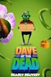 Dave of the Dead: Deadly Delivery