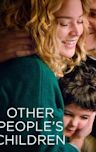 Other People's Children (2022 film)