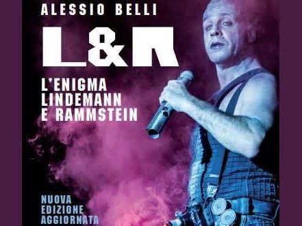 Till Lindemann e i Rammstein nella nuova edizione del libro di Alessio Belli