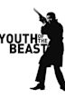 Youth of the Beast