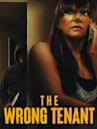 The Wrong Tenant