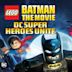 Batman Lego - O Filme - Super Heróis Se Unem