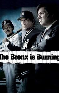 The Bronx Is Burning