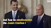 Vídeo | Diez años de la abdicación del rey Juan Carlos: así ocurrió todo