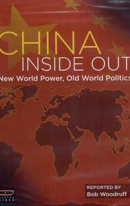 China Inside Out: Bob Woodruff Reports