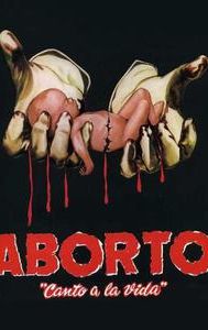 Aborto: Canto a la vida